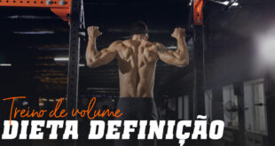 Treino de Volume. Dieta Definição