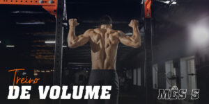Treino volume mes 5