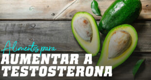 Alimentos para aumentar a testosterona