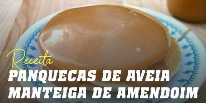 Panquecas de Aveia com Manteiga de Amendoim