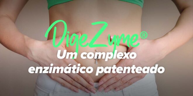 DigeZyme®, um complexo enzimático patenteado