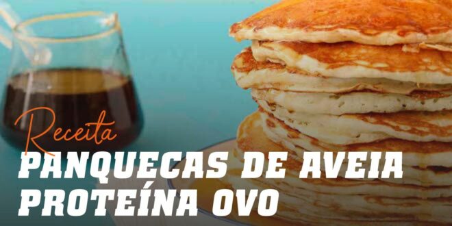 Panquecas de Aveia com Proteína de Ovo