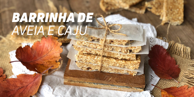 Barrinha de Aveia e Caju Barrinha de Aveia e Caju