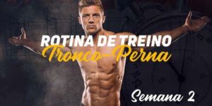 tronco perna semana 2