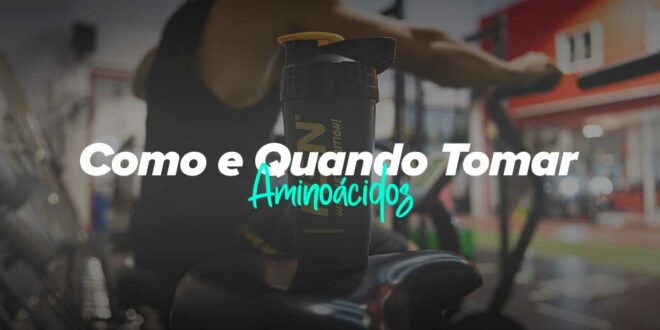 Dose de Aminoácidos: Como e Quando Tomar Dose de Aminoácidos: Como e Quando Tomar