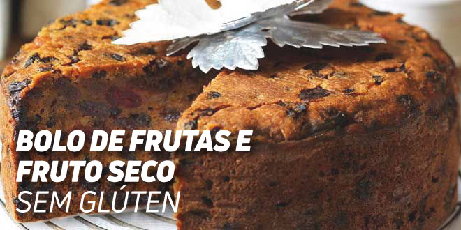 Bolo de Frutas e Fruto Seco Sem Glúten Bolo de Frutas e Fruto Seco Sem Glúten