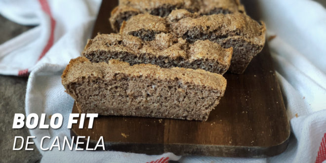 Bolo Fit de Canela Bolo Fit de Canela