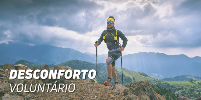 Desconforto Voluntário – Como Melhorar individualmente Desconforto Voluntário – Como Melhorar individualmente