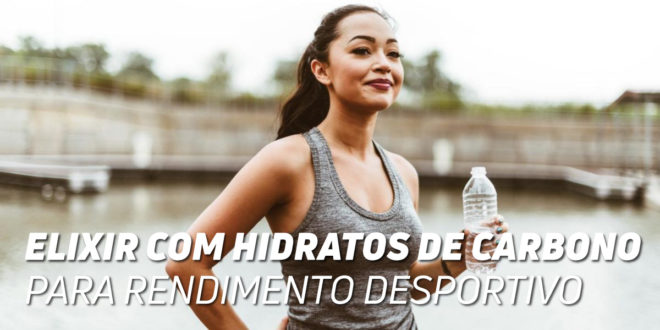 Elixir com Hidratos de Carbono Para Rendimento Desportivo Elixir com Hidratos de Carbono Para Rendimento Desportivo