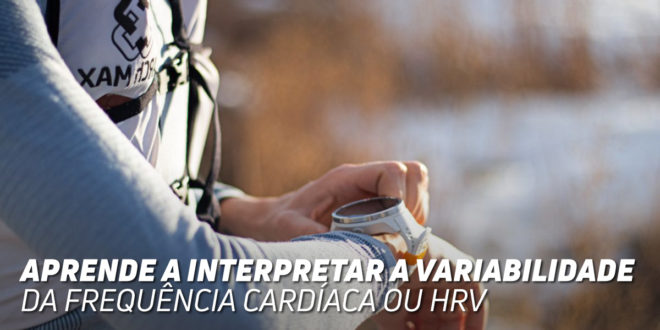 Variabilidade da frequência cardíaca (HRV): O que é, Para que Serve, Como interpretar