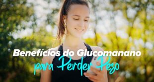 Benefícios do glucomanano para a perda de peso