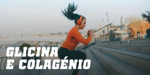 Benefícios da Glicina e o Colagénio