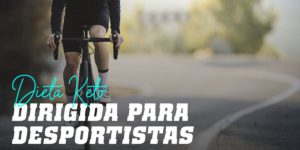 Dieta keto dirigida para desportistas