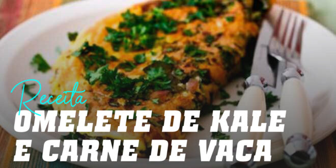 “Tortilla” de Kale e Carne de Vaca