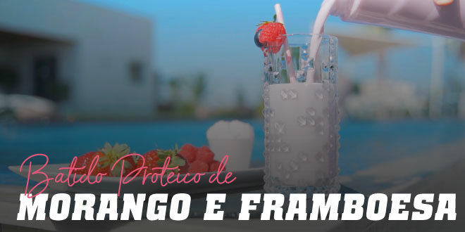 Batido Proteico de Morango e Framboesa Batido Proteico de Morango e Framboesa