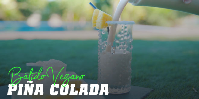 Batido Vegan Proteico de Piña Colada