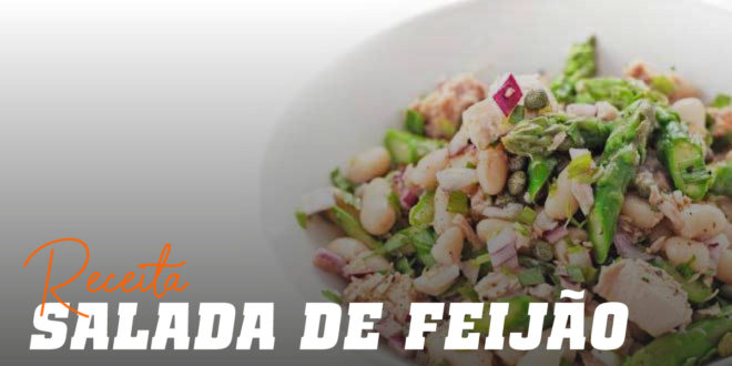 Salada de Feijão, Atum e Espargos