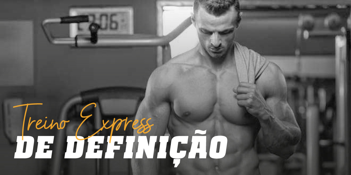 Treino express de definição