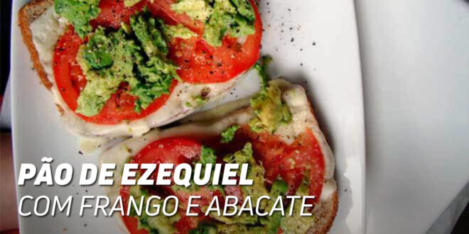 Sanduíche de Pão Ezequiel com Frango e Abacate Sanduíche de Pão Ezequiel com Frango e Abacate