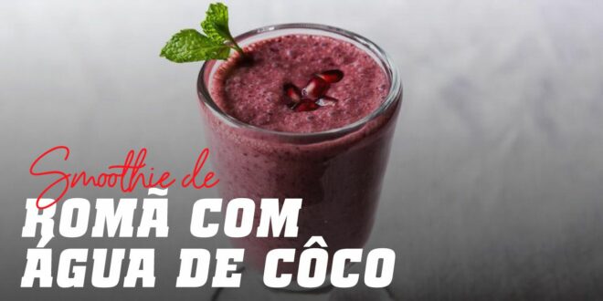 Smoothie de Romã com Água de Côco