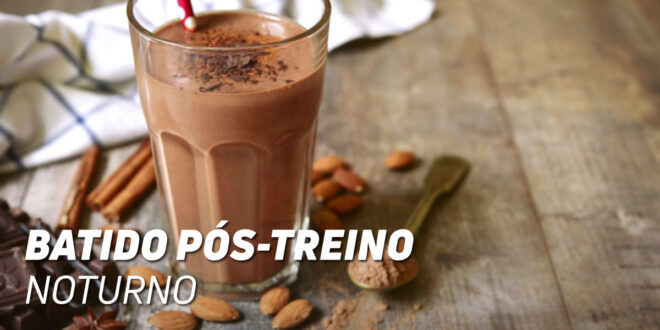 Batido Pós-treino Noturno