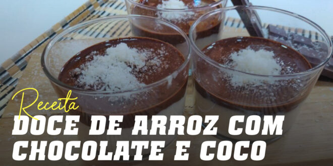Copinhos de Creme de Arroz com Chocolate e Coco
