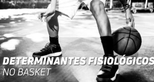 Determinantes fisiologicos no basket