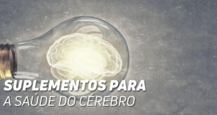 Top Suplementos para a Saúde do Cérebro