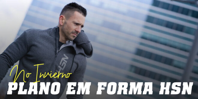 Plano em Forma Inverno com HSN Plano em Forma Inverno com HSN