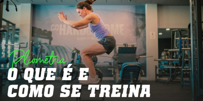 Pliometria: O que É e Para Que Serve?