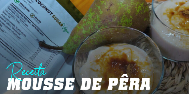 Mousse de Pera com Açúcar de Coco