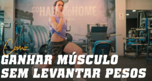 Exercícios para Desenvolver Músculo Sem Halteres