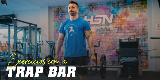 O que é a Trap Bar (Barra Hexagonal) e que Exercícios se podem fazer? O que é a Trap Bar (Barra Hexagonal) e que Exercícios se podem fazer?