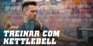 Como treinar com Kettlebell