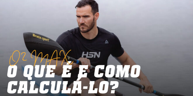 VO2 Max: O que é, Por que motivo é Importante e Como o Calcular