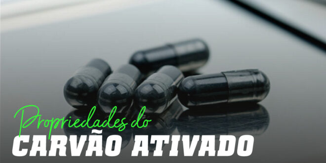 Activated Charcoal: Conhece o Carvão Ativado e todas as suas Propriedades