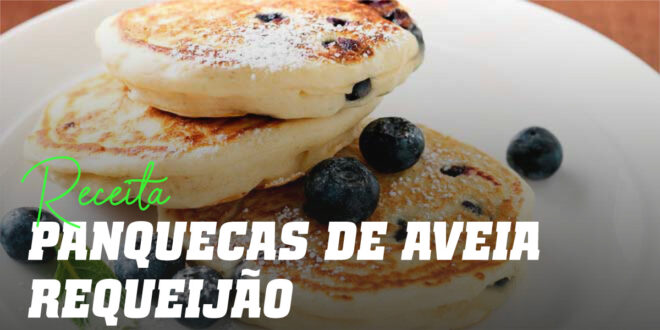 Panquecas de Aveia com Requeijão e Mirtilos Panquecas de Aveia com Requeijão e Mirtilos