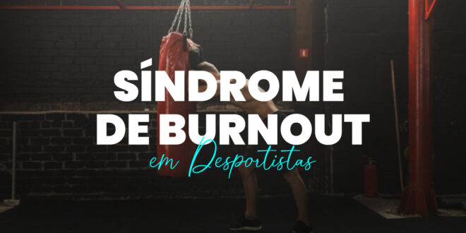 Síndrome de Burnout em Desportistas