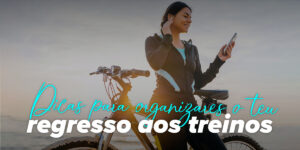 Dicas para Voltar a Treinar