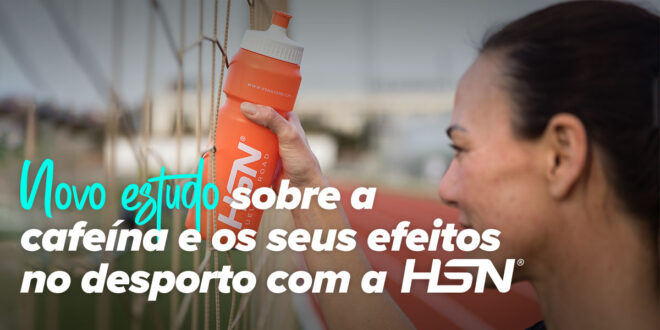 Novo estudo sobre a cafeína e os seus efeitos no desporto com a HSN Novo estudo sobre a cafeína e os seus efeitos no desporto com a HSN