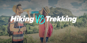 Hiking vs Trekking