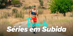 Treino de Séries em Subida