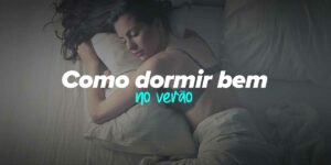 Dormir bem no verão