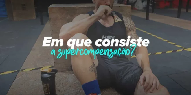 Em que consiste o treino da supercompensação?