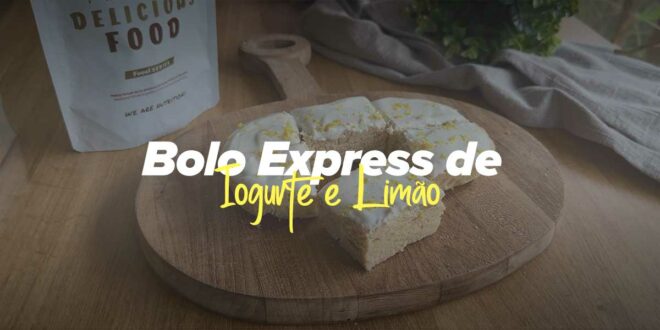Bolo Express de Iogurte e Limão