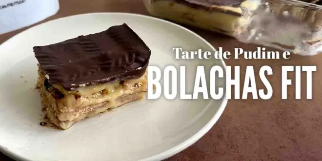 Tarte de Pudim e Bolachas Fit Tarte de Pudim e Bolachas Fit