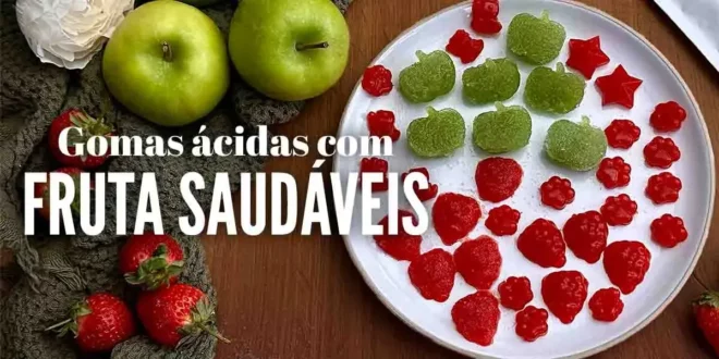 Gomas ácidas com fruta saudáveis