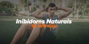 inibidores-naturais-da-aromatase