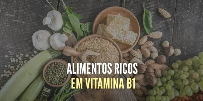 Alimentos mais ricos em Vitamina B1 Alimentos mais ricos em Vitamina B1