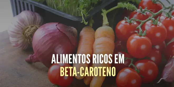 Os Alimentos Mais Ricos em Betacaroteno